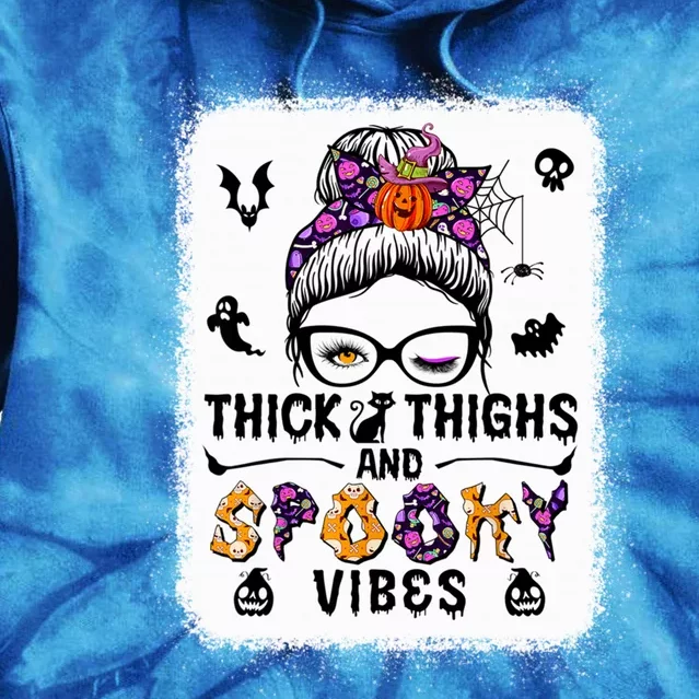 Halloween Messy Bun Thick Thighs And Spooky Vibes Funny Gift Tie Dye Hoodie