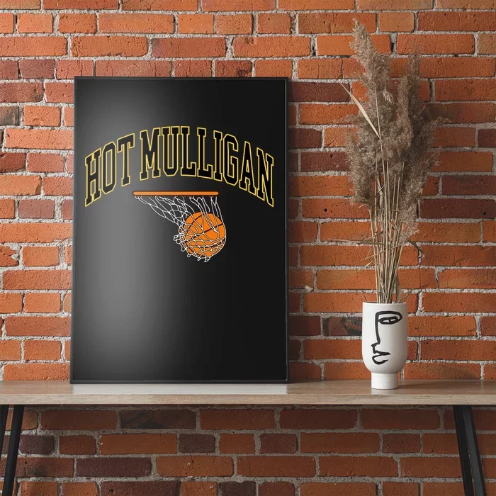 Hot Mulligan Basketball Poster