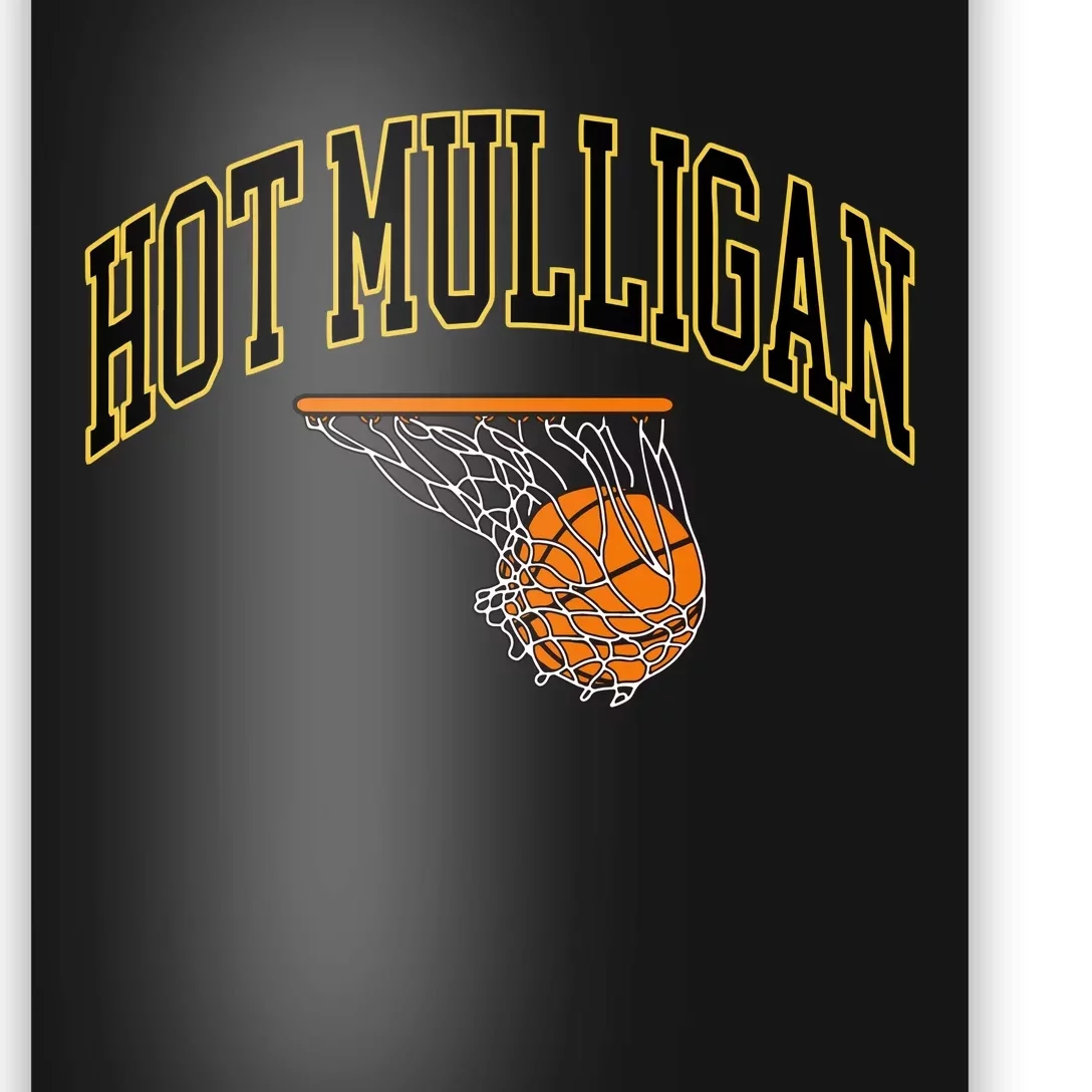 Hot Mulligan Basketball Poster