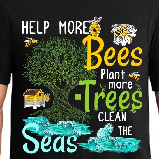 Help More Bees Plant More Trees Clean Seas Tee Pajama Set