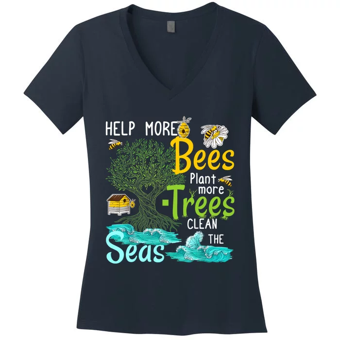 Help More Bees Plant More Trees Clean Seas Tee Women's V-Neck T-Shirt