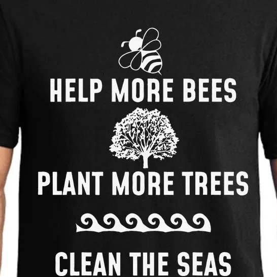 Help More Bees Plant More Trees Clean The Seas Gift Pajama Set