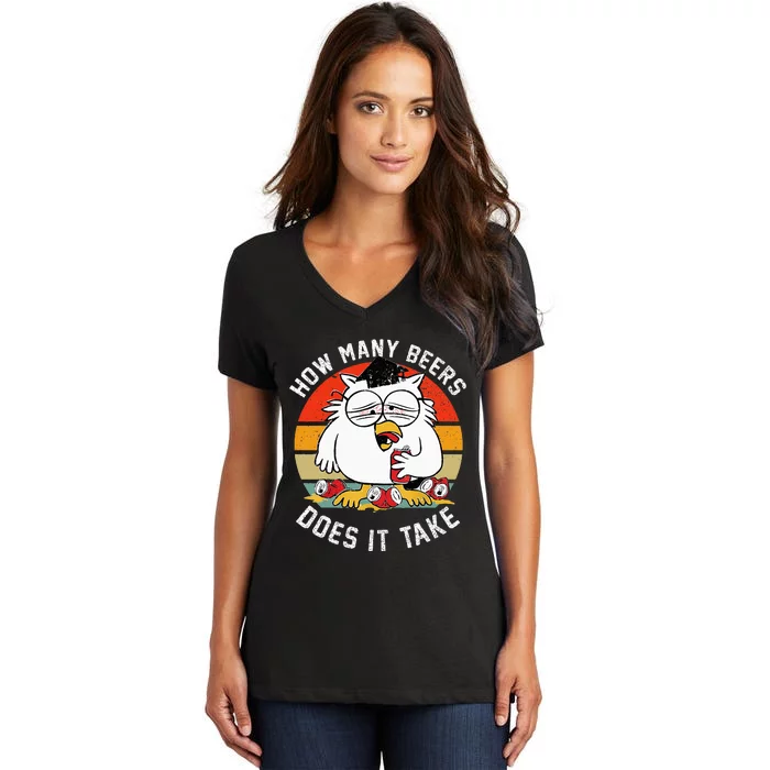 How Many Beers Does It Take Women's V-Neck T-Shirt