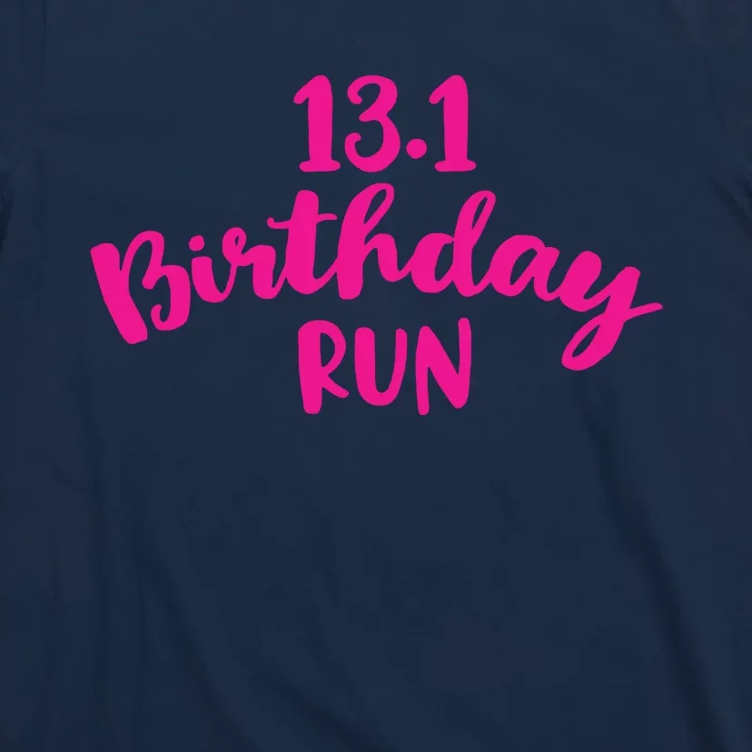 Half Marathon Birthday Runner Gift Running T-Shirt