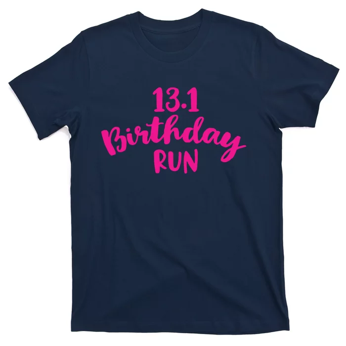 Half Marathon Birthday Runner Gift Running T-Shirt