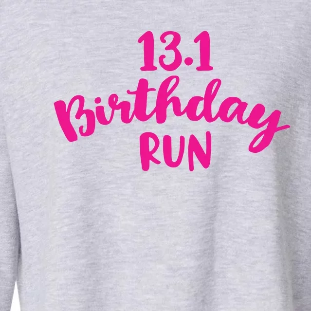 Half Marathon Birthday Runner Gift Running Cropped Pullover Crew