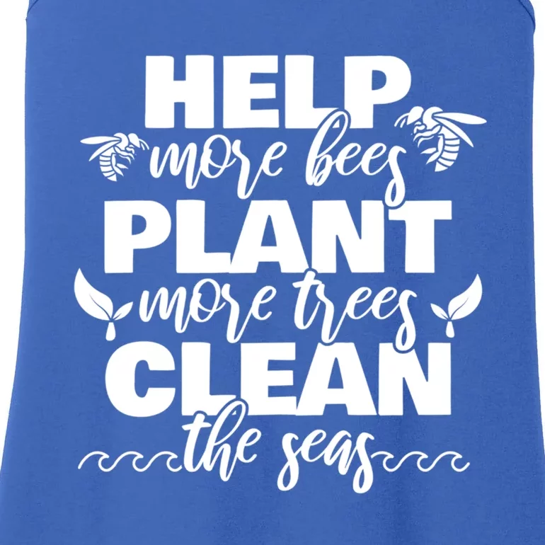 Help More Bees Plant More Trees Clean The Seas Beekeepers Great Gift Ladies Essential Tank