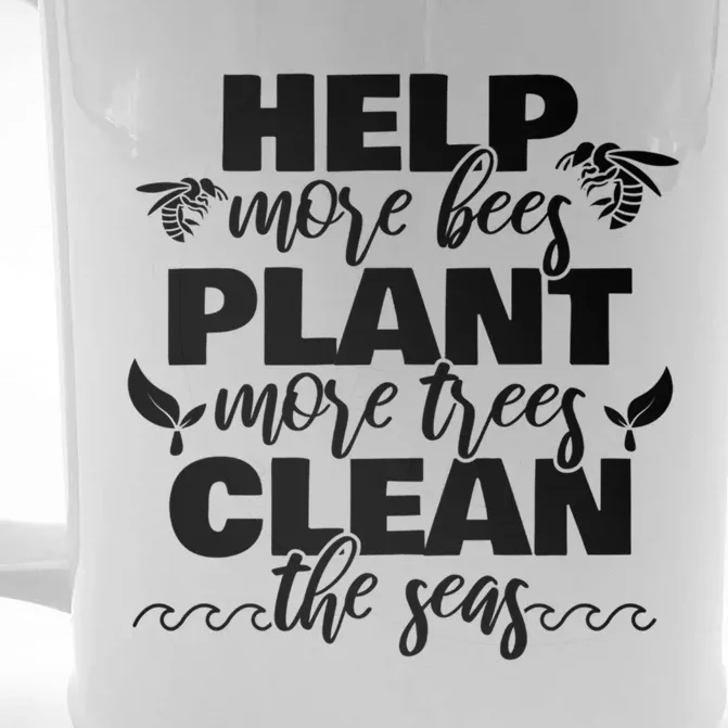 Help More Bees Plant More Trees Clean The Seas Beekeepers Great Gift Front & Back Beer Stein