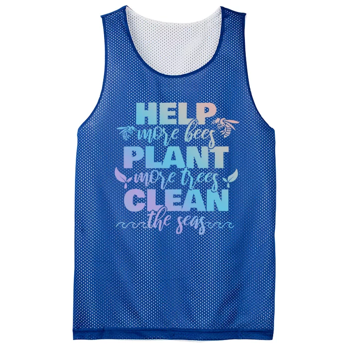 Help More Bees Plant More Trees Clean The Seas Beekeepers Gift Mesh Reversible Basketball Jersey Tank