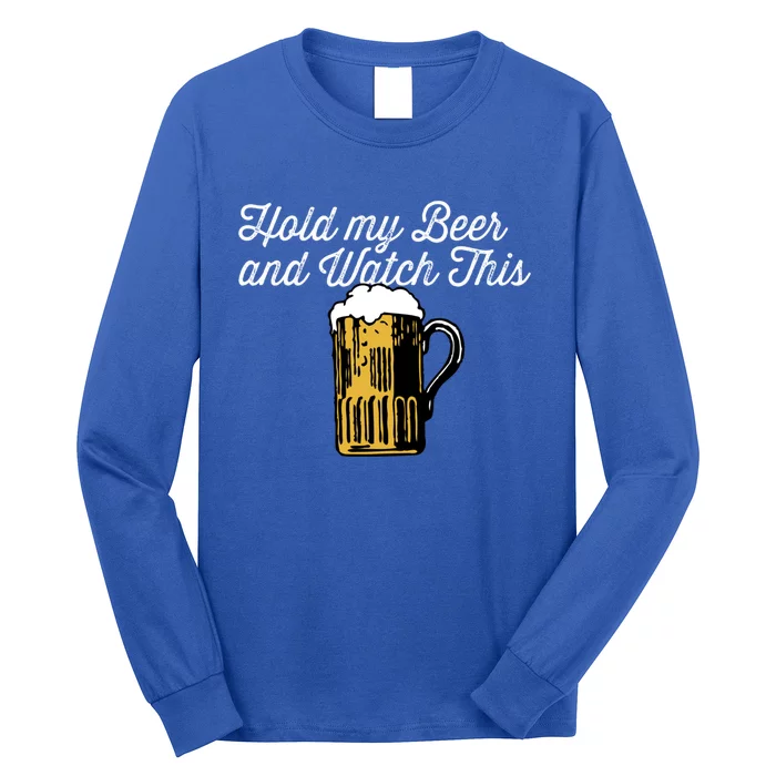 Hold My Beer And Watch This Funny Bar Ing Pun Gift Long Sleeve Shirt