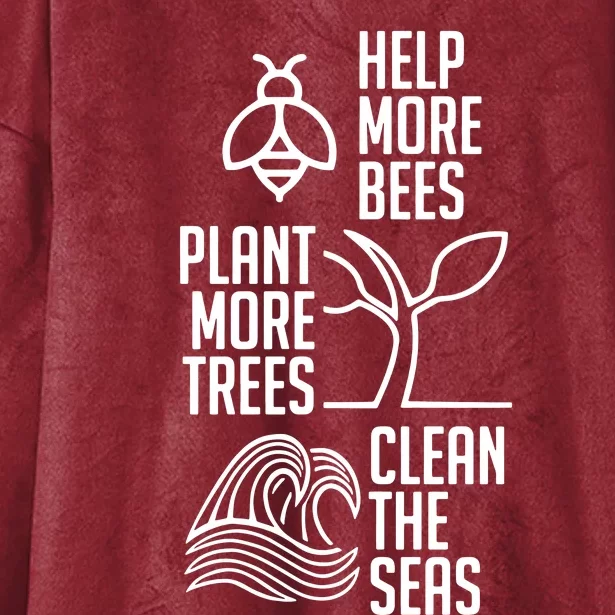 Help More Bees Plant More Trees Clean The Seas Hooded Wearable Blanket