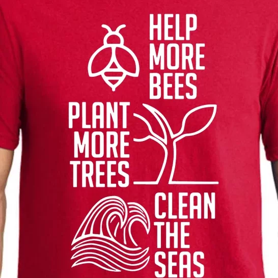 Help More Bees Plant More Trees Clean The Seas Pajama Set