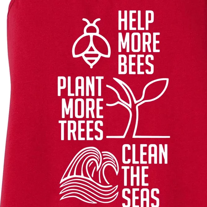 Help More Bees Plant More Trees Clean The Seas Women's Racerback Tank