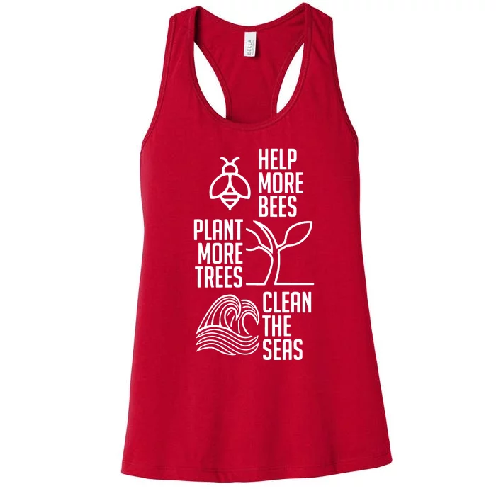 Help More Bees Plant More Trees Clean The Seas Women's Racerback Tank