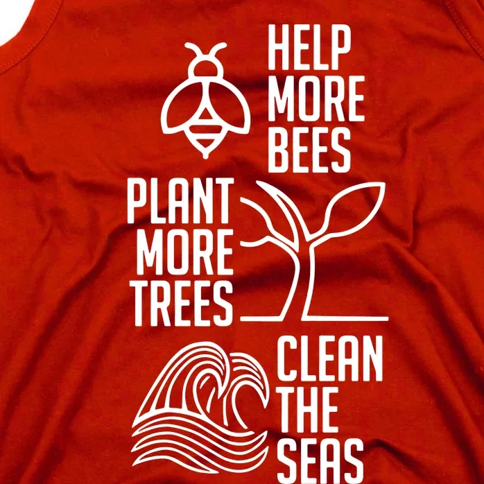 Help More Bees Plant More Trees Clean The Seas Tank Top