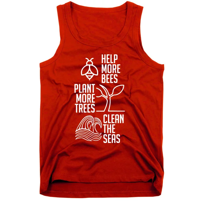 Help More Bees Plant More Trees Clean The Seas Tank Top