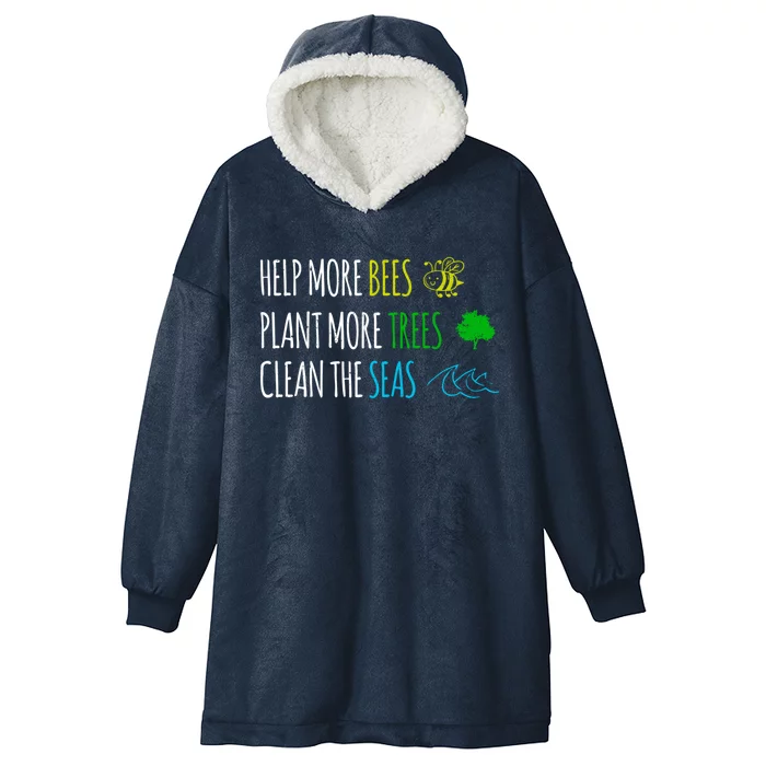 Help More Bees Plant Trees Clean The Seas Save No Planet B Cute Gift Hooded Wearable Blanket