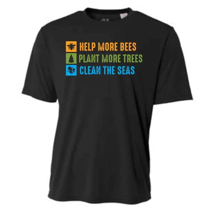 Help More Bees Plant More Trees Clean The Seas Earth Day Graphic Cooling Performance Crew T-Shirt