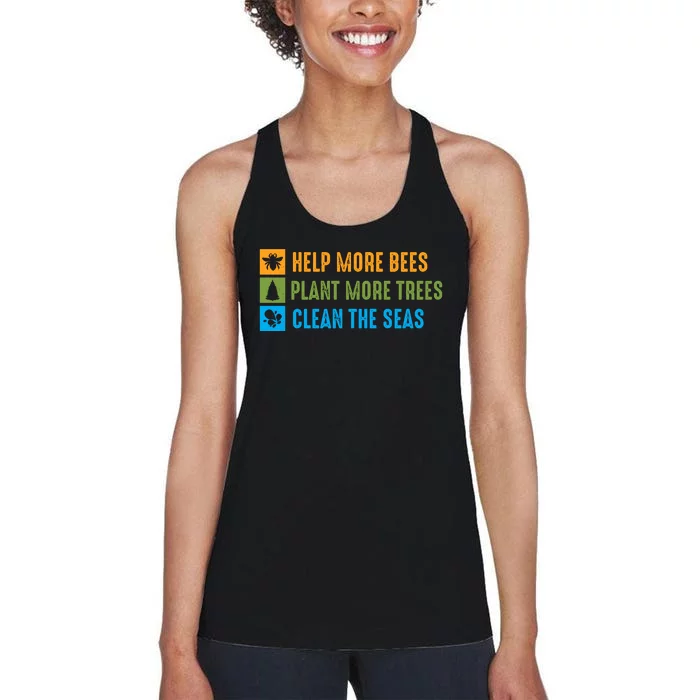 Help More Bees Plant More Trees Clean The Seas Earth Day Graphic Women's Racerback Tank