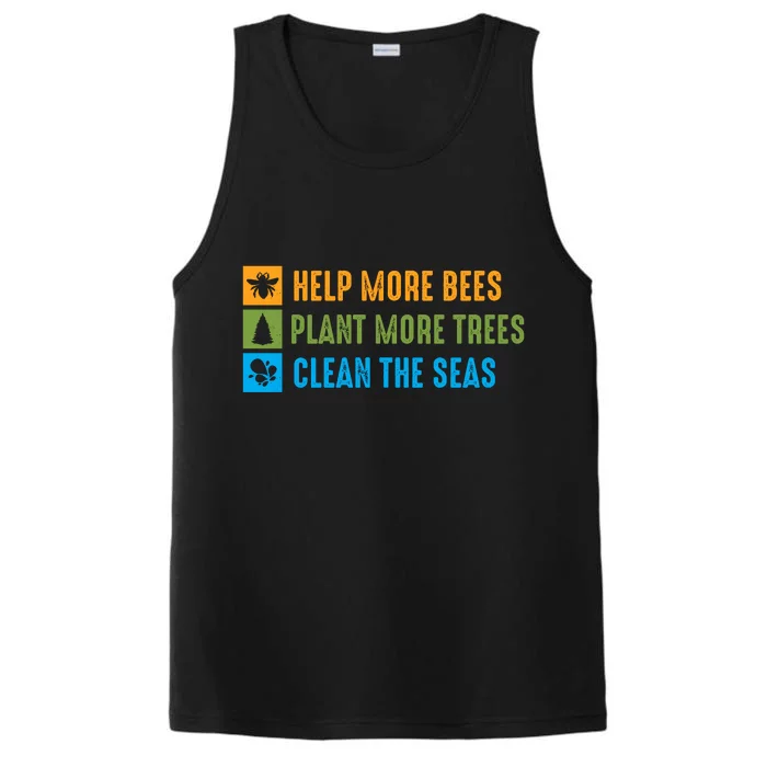 Help More Bees Plant More Trees Clean The Seas Earth Day Graphic Performance Tank