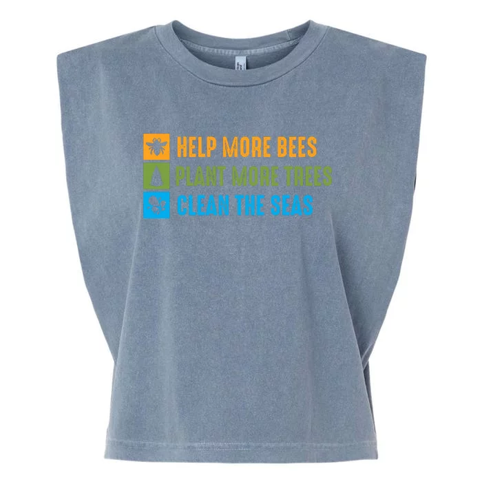 Help More Bees Plant More Trees Clean The Seas Earth Day Graphic Garment-Dyed Women's Muscle Tee