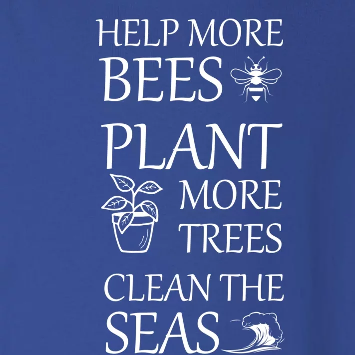 Help More Bees Plant More Trees Clean The Seas Beekeeper Gift Toddler Long Sleeve Shirt