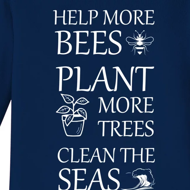 Help More Bees Plant More Trees Clean The Seas Beekeeper Gift Baby Long Sleeve Bodysuit