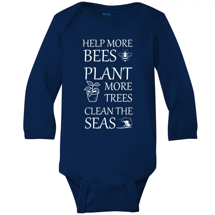 Help More Bees Plant More Trees Clean The Seas Beekeeper Gift Baby Long Sleeve Bodysuit