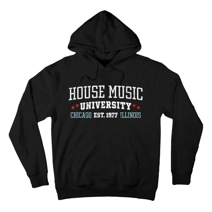 House Music Chicago House Music DJ EDM Tall Hoodie