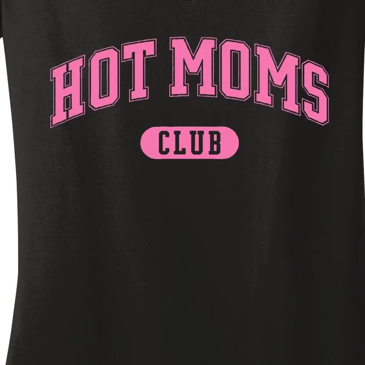 Hot Moms Club Women's V-Neck T-Shirt