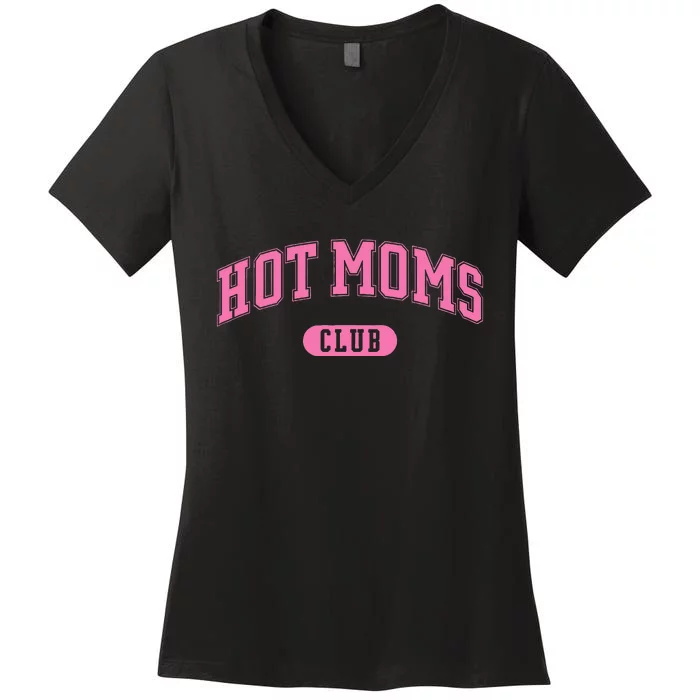 Hot Moms Club Women's V-Neck T-Shirt