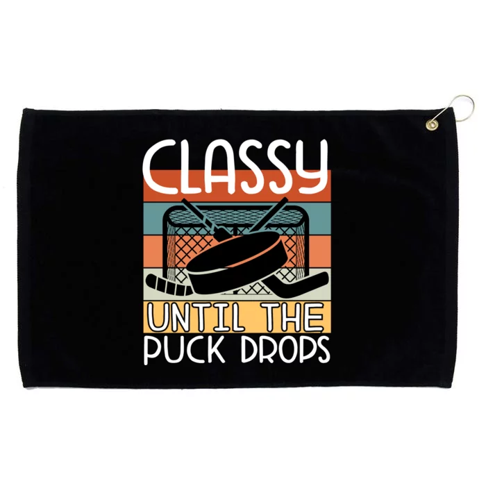 Hockey Mom Classy Until The Puck Drops Grommeted Golf Towel