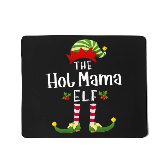 Hot Mama Christmas Elf Matching Pajama XMas Party Mousepad