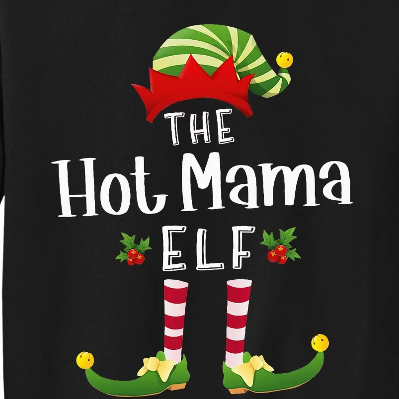 Hot Mama Christmas Elf Matching Pajama XMas Party Tall Sweatshirt