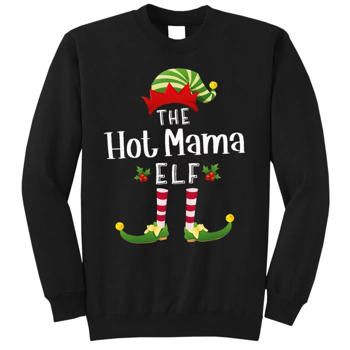 Hot Mama Christmas Elf Matching Pajama XMas Party Tall Sweatshirt