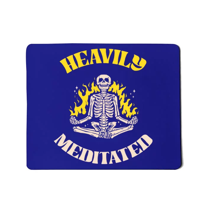 Heavily Meditated Cool Gift Yoga Skeleton Gift Mousepad