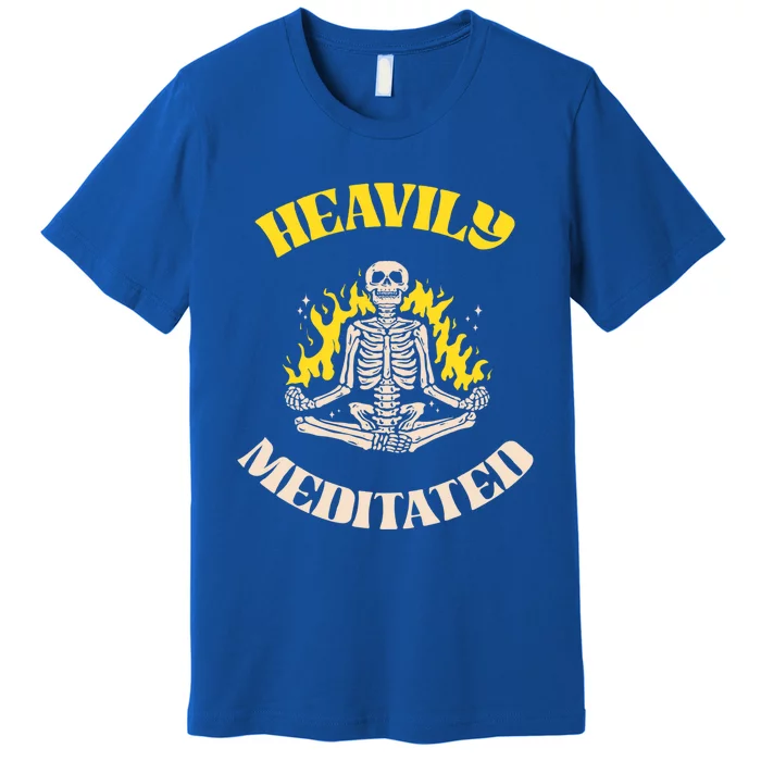 Heavily Meditated Cool Gift Yoga Skeleton Gift Premium T-Shirt