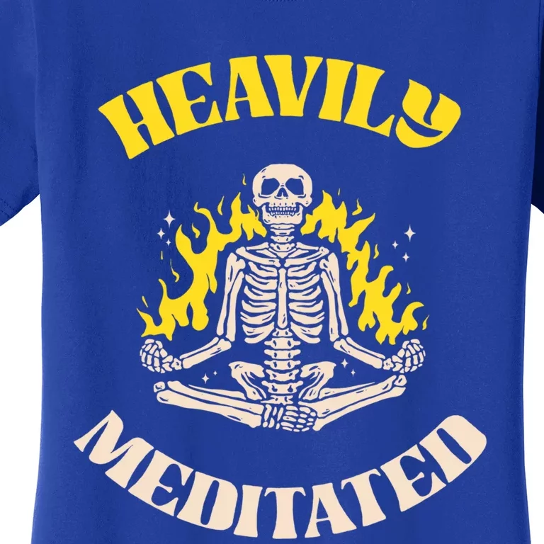 Heavily Meditated Cool Gift Yoga Skeleton Gift Women's T-Shirt