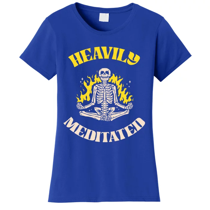 Heavily Meditated Cool Gift Yoga Skeleton Gift Women's T-Shirt