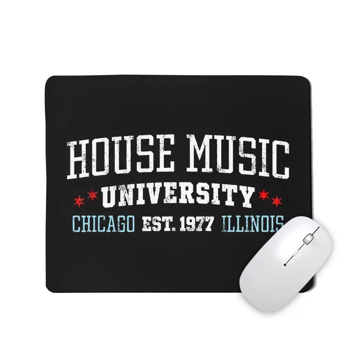 House Music Chicago House Music DJ EDM Mousepad