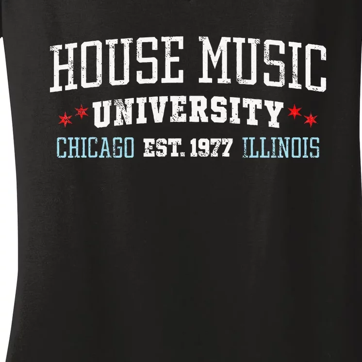 House Music Chicago House Music DJ EDM Women's V-Neck T-Shirt