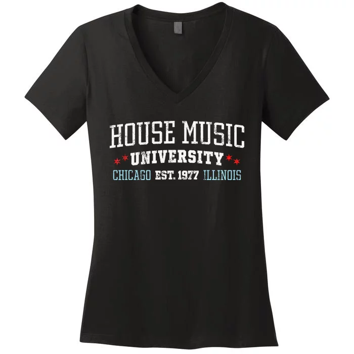 House Music Chicago House Music DJ EDM Women's V-Neck T-Shirt