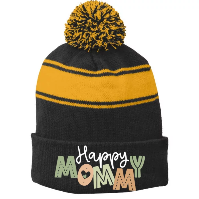 Happy Mommy Cute Mom Gift Stripe Pom Pom Beanie