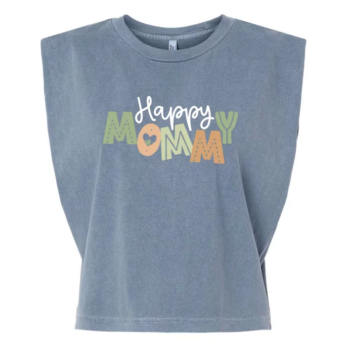 Happy Mommy Cute Mom Gift Garment-Dyed Women's Muscle Tee