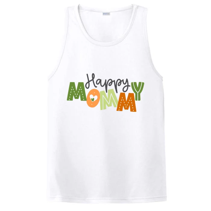 Happy Mommy Cute Mom Gift Performance Tank