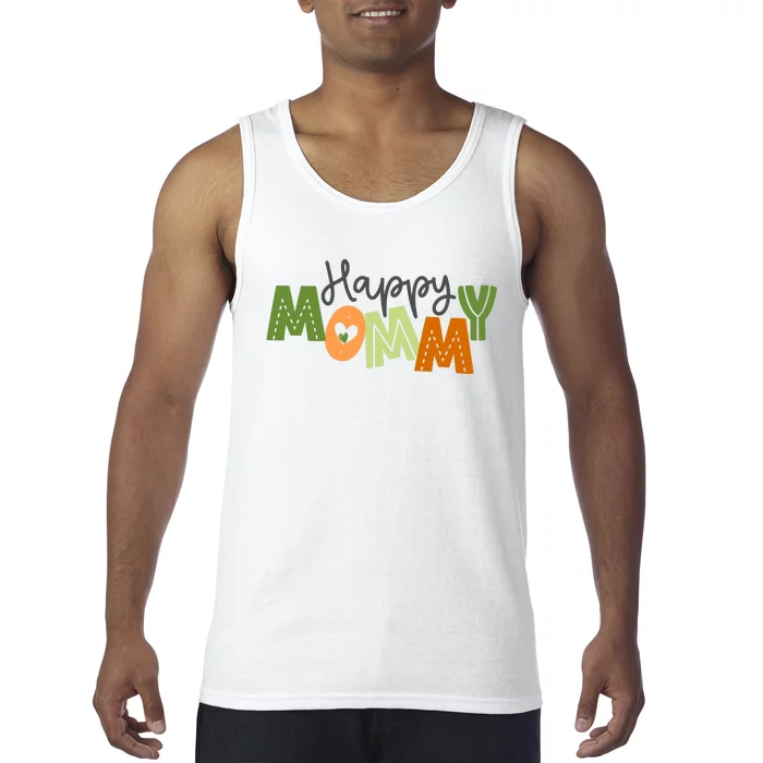 Happy Mommy Cute Mom Gift Tank Top