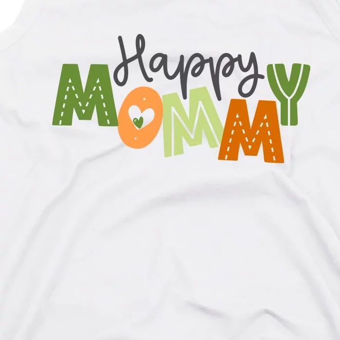 Happy Mommy Cute Mom Gift Tank Top