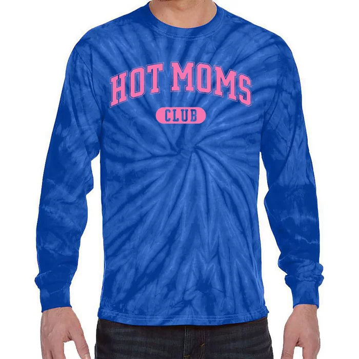 Hot Moms Club Tie-Dye Long Sleeve Shirt