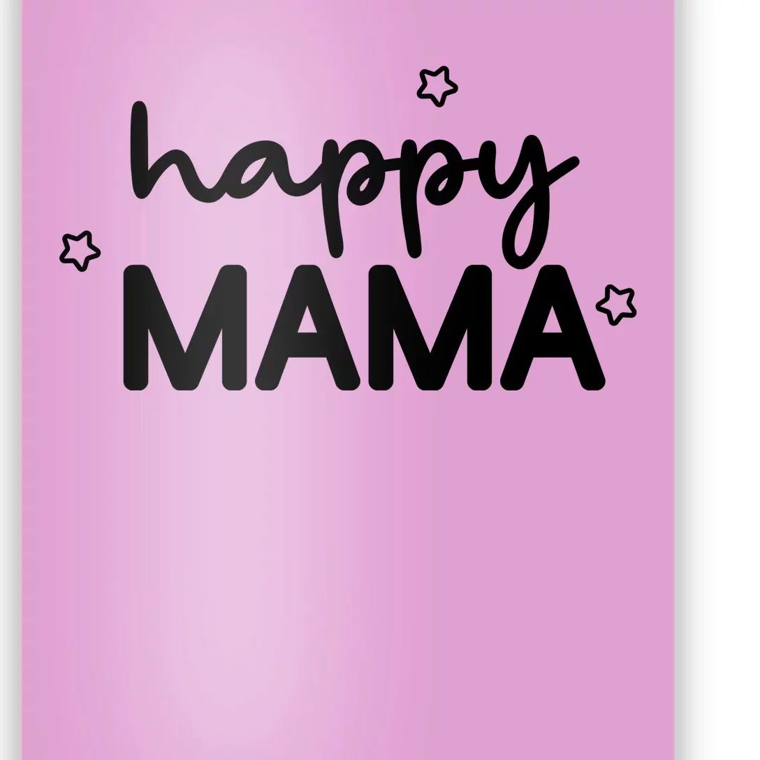 Happy Mama Cute Mom Gift Poster