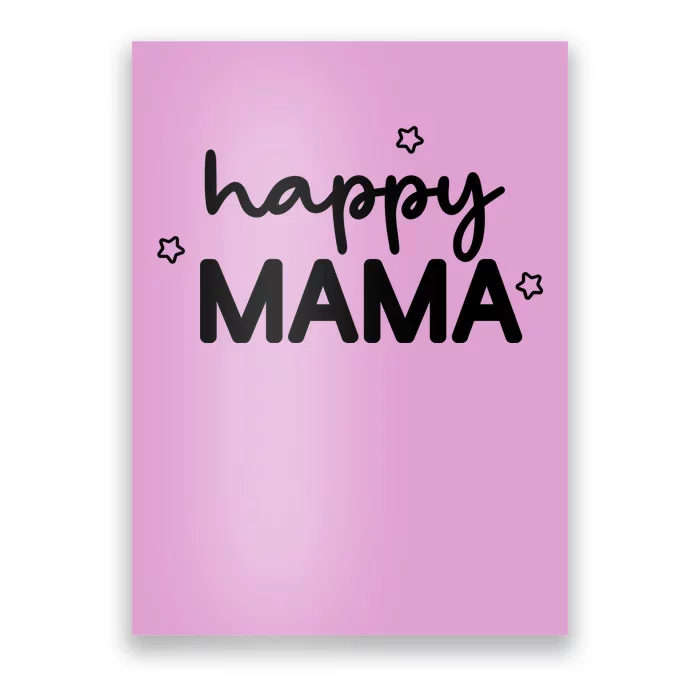 Happy Mama Cute Mom Gift Poster